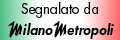 Segnalato da Milano Metropoli